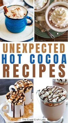 the cover of unexpected hot cocoa recipes, with pictures of different desserts and drinks