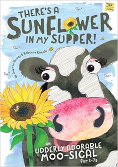 there's a sunflower in my super an udderly adorable moo - sical book