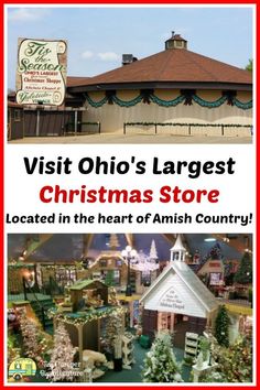 a christmas store with the words visit ohio's largest christmas store located in the heart of amish country