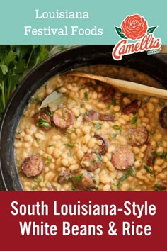 the south louisiana style white beans and rice recipe is featured in this ad for carolina festival foods