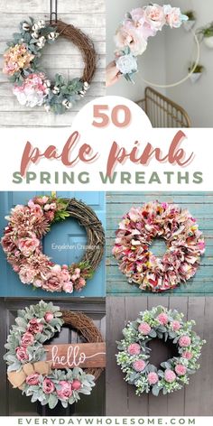 wreaths with pink flowers and greenery are featured in this postcard for the 50 pale pink spring wreaths