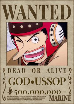 the wanted poster for one piece's upcoming film, dead or alive god - assop