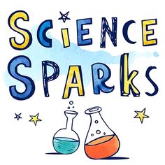 an image of the words science sparks on a white background