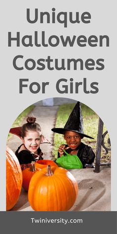 two children dressed up as witches and pumpkins with text reading unique halloween costumes for girls