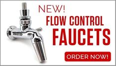 the new flow control faucets are now on sale