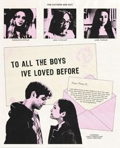 an advertisement for the movie to all the boys i've loved before, with pictures of two people