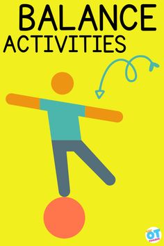 a poster with the words balance activities and an image of a person balancing on a ball