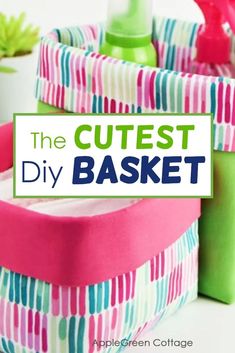 the cutest diy basket is made from fabric