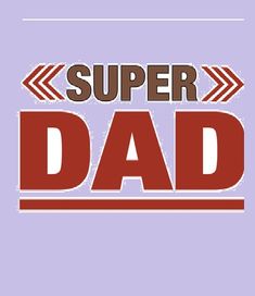 Super Dad T shirts, New Super Dad T-shirts, New super Dad Tshirts, Superhero t shirts, super hero tshirts, best dad ever t shirts, American dad shirts, No 1 dad t shirts, fathers day new t shirts, fathers day tshirts for dad, Google shop super dad, Gifts for Dad Dad T Shirts, Dad Shirts, Papa Shirt, American Dad, Super Dad, Birthday Tshirts, Birthday Tee