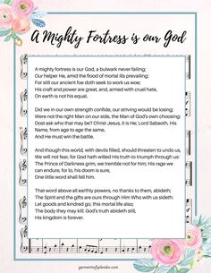 a poem with flowers on it that says, a mighty fortress is our god's