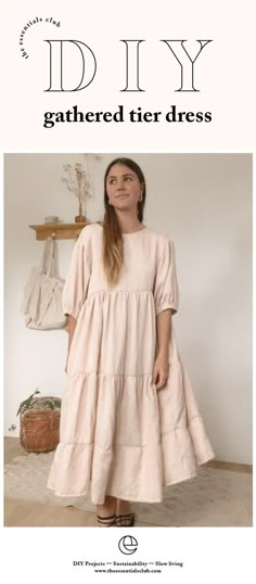 a woman standing in front of a white wall with the words diy gathered tiered dress