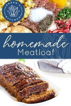 meatloaf recipe with text overlay that says homemade meatloaf on it