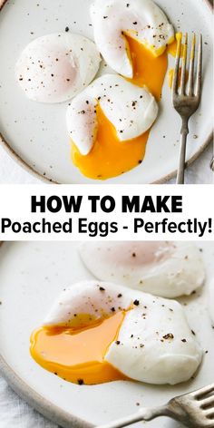 two plates with eggs on them and the words how to make poached eggs perfectly