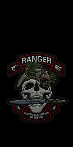 an embroidered patch with a skull and snake on the front, says ranger ragder lead the way all the way