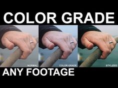 three different pictures of hands holding onto a rope with the words color grade on it