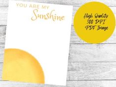 a card with the words you are my sunshine on it