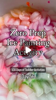 a white bowl filled with lots of pink and green onions next to the words zero prep ice painting activity