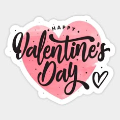 a sticker with the words happy valentine's day written in black and pink