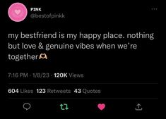 two tweets with pink hearts on them, one saying best friend is my happy place nothing but love & genuine vibes when we're together