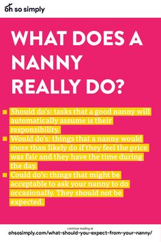 a poster with the words, what does a nanny really do? on it