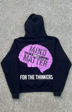 Mind Over Matter. Mental strength and willpower can overcome any challenges you face. Change your mindset to benefit you. Hoodie Details Fleece Cotton 380gsm Screenprint design FRONT & BACK Kangaroo Pouch front pocket Black hoodie strings Double-lined Hood Moisture-wicking Streetwear Hoodie, Streetwear Moisture-wicking Hoodie Sweatshirt, Named Collective Forbidden Hoodie, Black Sweat-resistant Hoodie For Streetwear, Moisture-wicking Black Hoodie For Streetwear, Hoodie Details, Fire Shoes, Face Change, Back To School Fashion