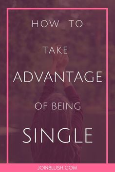 tips on being single, single life, being single, single tips, single advice What Men Want, John Maxwell, Single And Happy, Single Quotes, Relationship Help, Life Quotes Love