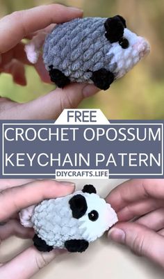 two crocheted stuffed animals in hands with text overlay that reads free crochet opossum keychain pattern