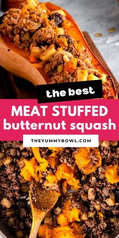 the best meat stuffed butternut squash recipe is shown in a bowl with spoons