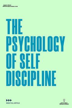 the book cover for the psychology of self discipline