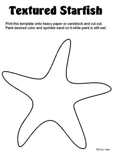 a starfish is shown with the text, textured starfish print this template onto heavy paper or cardstock and cut out