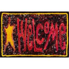 Welcome Sign, rug hooked by Cheryl Perilloux Rug Hooking Patterns Primitive, Primitive Rug Hooking, Honey Bee Hives, Monks Cloth, Primitive Rugs, Rug Hooking Patterns, Rug Hooking, Bee Hive, Honey Bee