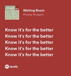 a red background with the words, know it's for the better know it's for the better know it's for the better know it's for