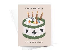 a birthday card with the words happy birthday hope it's aces on it