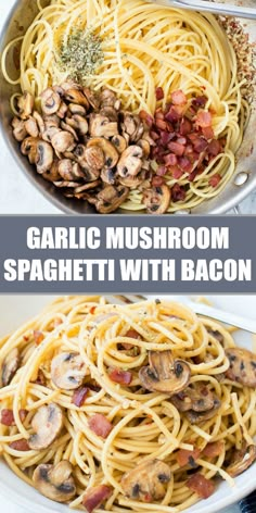 garlic mushroom spaghetti with bacon is an easy and delicious dinner that's ready in under 30 minutes