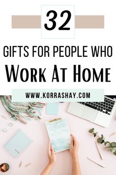 a woman's hands holding a notepad with the words 32 gift ideas for people who work from home