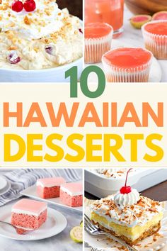 hawaiian desserts with text overlay that reads, 10 hawaiian desserts on it