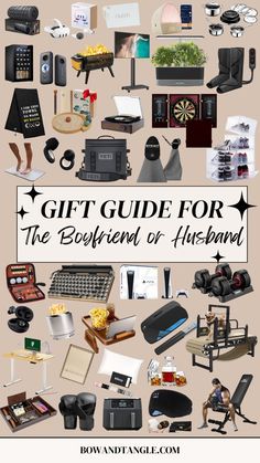 the gift guide for the boyfriend or husband