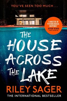 the house across the lake by riley sager