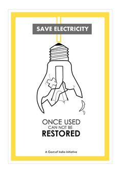 an electric light bulb with the text save electricity once used and not restored on it