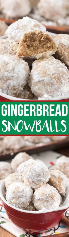 gingerbread snowballs in a red bowl with the words gingerbread snowballs on it