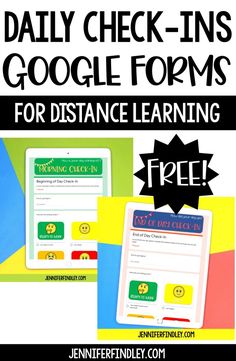 the daily check - ins google forms for distance learning with free printables and instructions