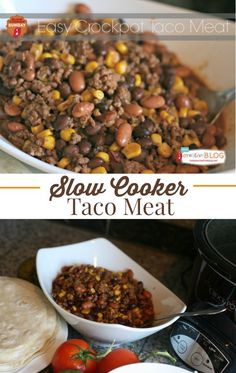 slow cooker taco meat recipe with tomatoes and corn on the side, including tortillas