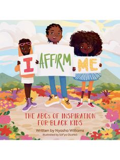 i affirm me the abcs of inspiration for black kids