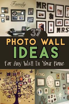 a collage of photos with the words 31 photo wall ideas for any wall in your home