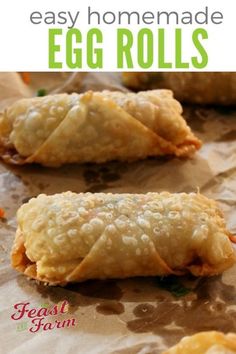 egg rolls on wax paper with text overlay that reads easy homemade egg rolls recipe