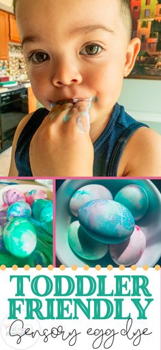 a collage of photos with the words toddler friendly on it and an image of a child eating easter eggs