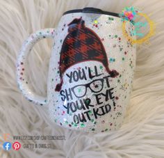 You'll Shoot Your Eye Out Kid Custom Glittered Mug Christmas Cups, Tumbler Christmas, Food Safe Epoxy, Glitter Tumbler Cups, Glitter Tumblers, Custom Tumbler Cups, Christmas Tumbler, Painted Cups, Tumbler Cups Diy