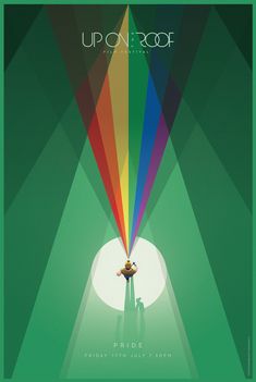 the poster for up on the roof shows a person standing in front of a rainbow light