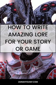 the words how to write amazing lore for your story or game