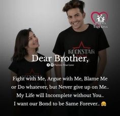 a man and woman standing next to each other in front of a black background with the words dear brother